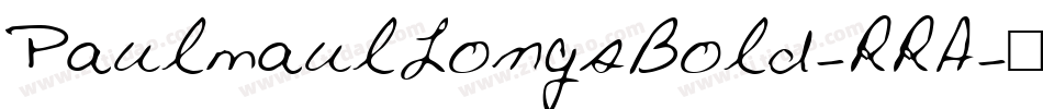 PaulmaulLongsBold-RRA字体转换