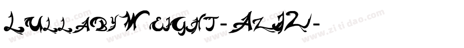 LullabyWeight-AzJ2字体转换