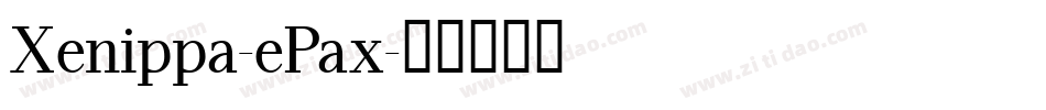 Xenippa-ePax字体转换