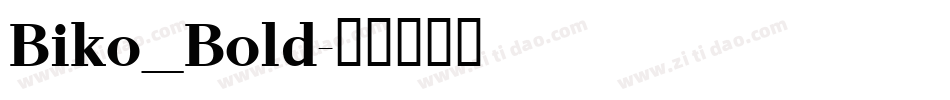 Biko_Bold字体转换
