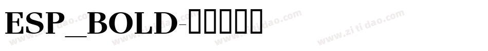 ESP_BOLD字体转换