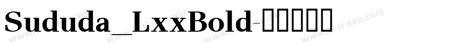 Sududa_LxxBold字体转换
