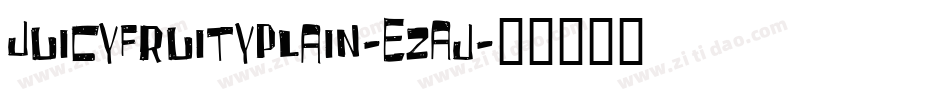 JuicyFruityPlain-EzAj字体转换