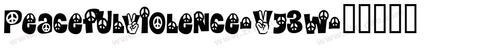 Peacefulviolence-Vj3w字体转换