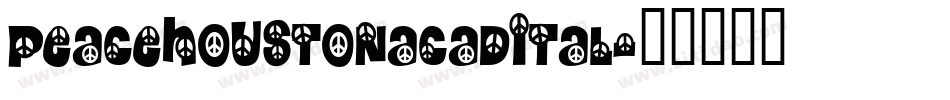 peacehoustonacadital字体转换