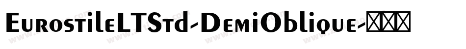 EurostileLTStd-DemiOblique字体转换