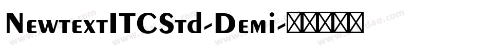 NewtextITCStd-Demi字体转换