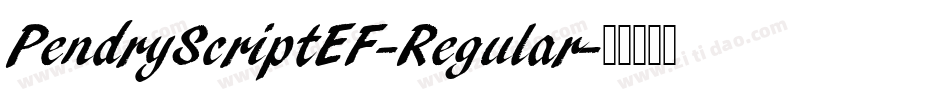 PendryScriptEF-Regular字体转换