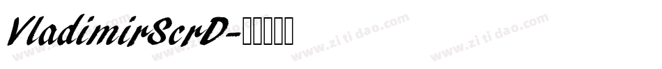 VladimirScrD字体转换