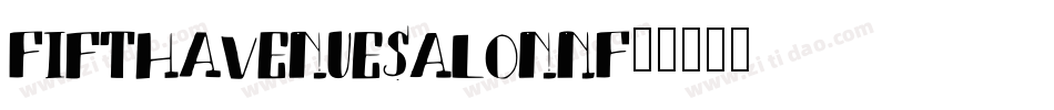 FifthAvenueSalonNF字体转换