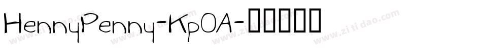 HennyPenny-Kp0A字体转换