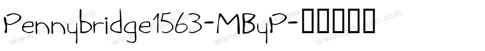 Pennybridge1563-MByP字体转换