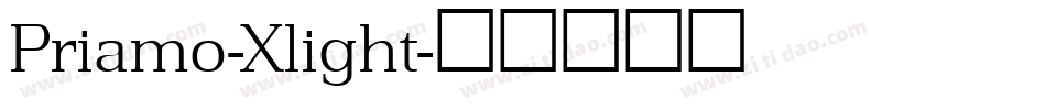 Priamo-Xlight字体转换