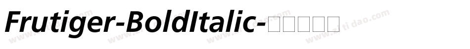 Frutiger-BoldItalic字体转换
