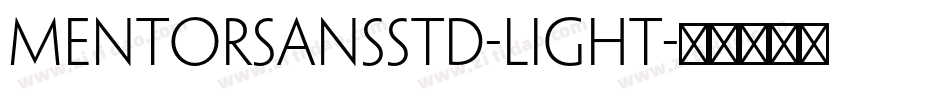 MentorSansStd-Light字体转换