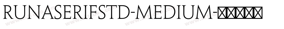 RunaSerifStd-Medium字体转换
