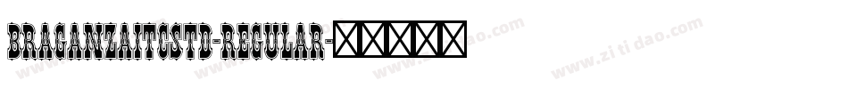 BraganzaITCStd-Regular字体转换