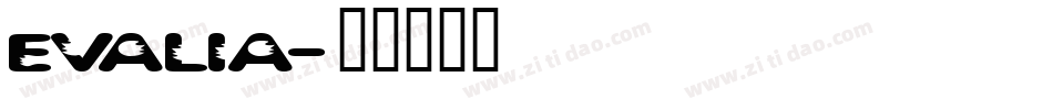 EVALIA字体转换