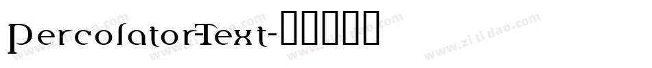 Percolator-Text字体转换