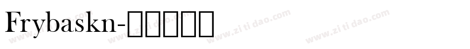 Frybaskn字体转换
