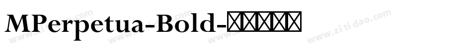 MPerpetua-Bold字体转换
