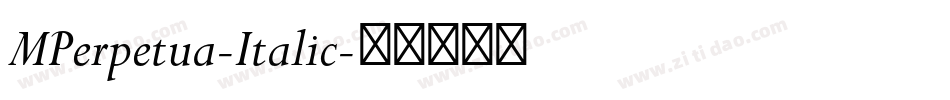 MPerpetua-Italic字体转换