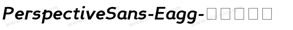 PerspectiveSans-Eagg字体转换 PerspectiveSans-Eagg字体转换