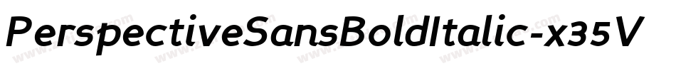 PerspectiveSansBoldItalic-x35V字体转换
