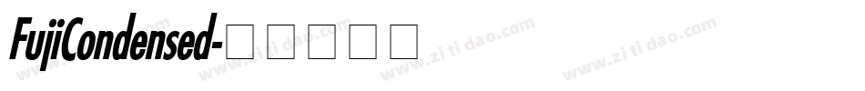 FujiCondensed字体转换