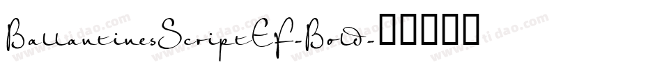 BallantinesScriptEF-Bold字体转换