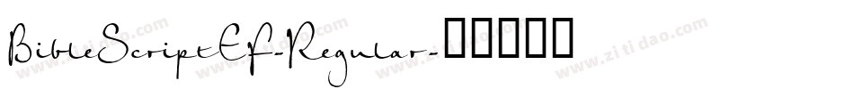 BibleScriptEF-Regular字体转换