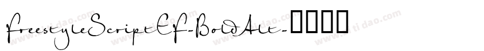 FreestyleScriptEF-BoldAlt字体转换