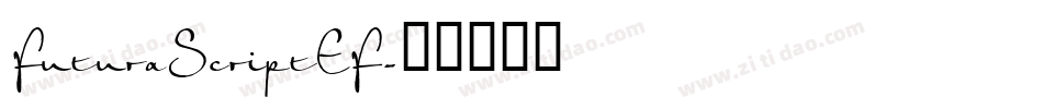 FuturaScriptEF字体转换