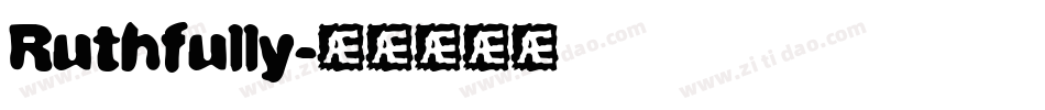 Ruthfully字体转换