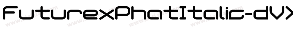 FuturexPhatItalic-dVX字体转换