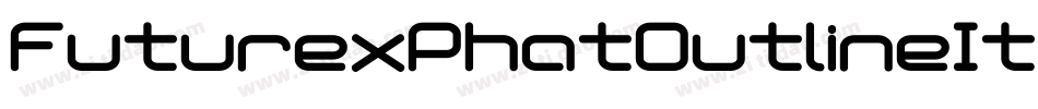 FuturexPhatOutlineItalic-L7W字体转换