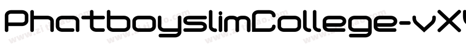 PhatboyslimCollege-vXVD字体转换