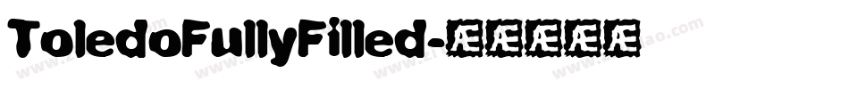 ToledoFullyFilled字体转换
