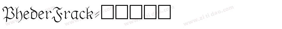 PhederFrack字体转换