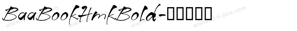 BaaBookHmkBold字体转换