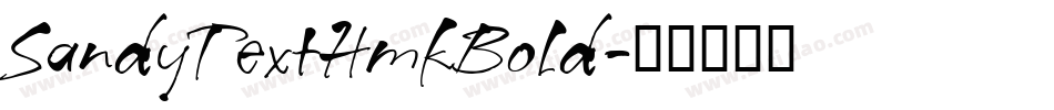 SandyTextHmkBold字体转换