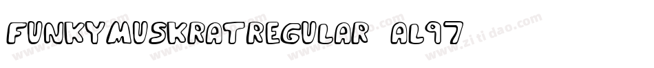 FunkyMuskratRegular-AL97字体转换