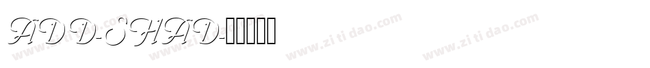 ADD-SHAD字体转换
