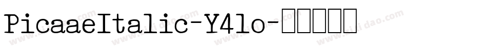 PicaaeItalic-Y4lo字体转换