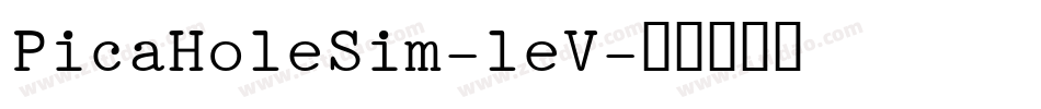 PicaHoleSim-leV字体转换