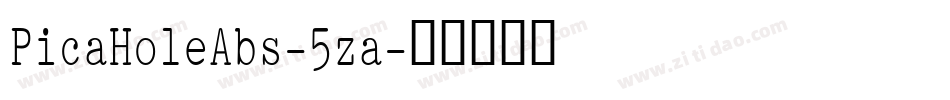 PicaHoleAbs-5za字体转换