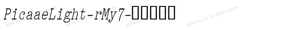PicaaeLight-rMy7字体转换