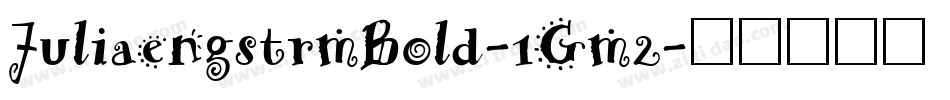 JuliaengstrmBold-1Gm2字体转换