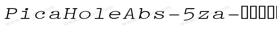 PicaHoleAbs-5za字体转换