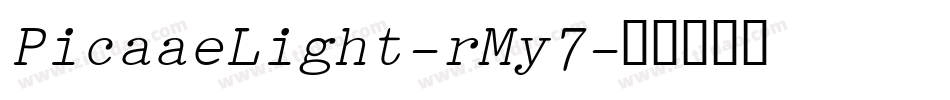 PicaaeLight-rMy7字体转换